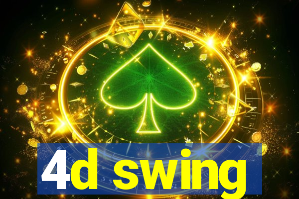 4d swing